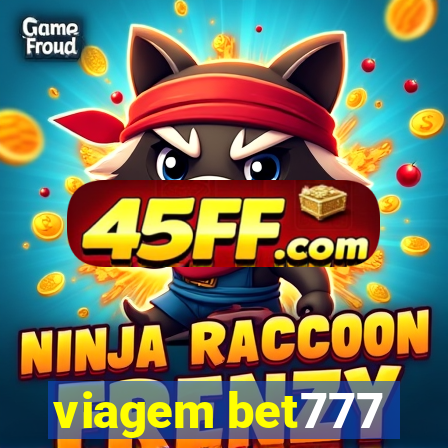 viagem bet777